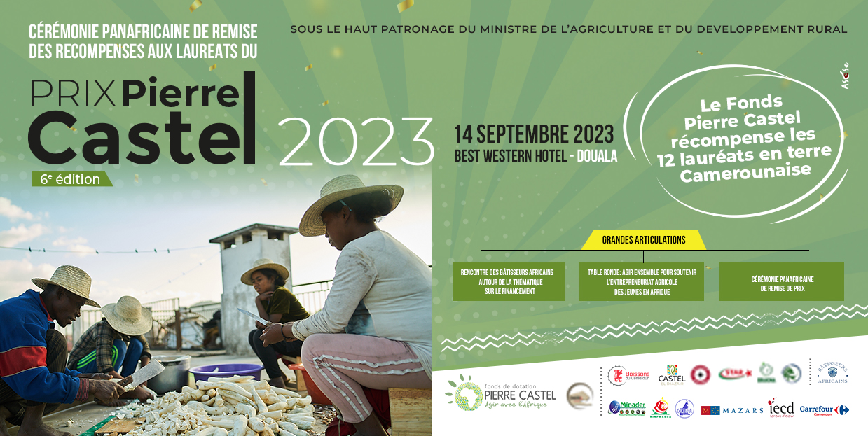 Agri-Entrepreneuriat : le Fonds Prix Pierre Castel récompense 12 lauréats en terre camerounaise