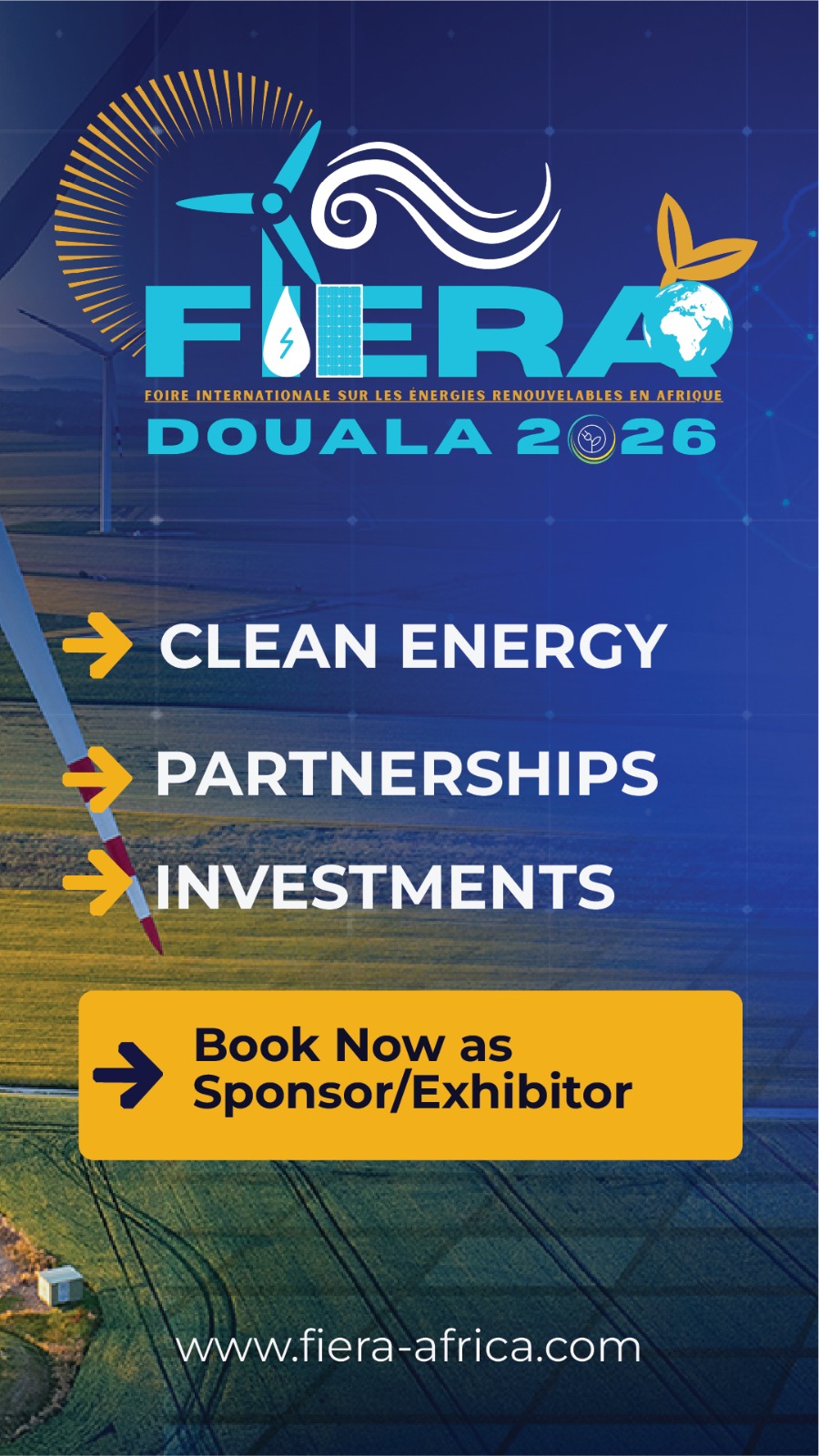 Énergies renouvelables : Douala accueille la FIERA 2026 pour accélérer l’indépendance énergétique de l’Afrique